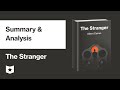 The Stranger by Albert Camus | Summary & Analysis