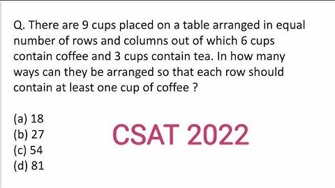 9 cups placed on a table  in equal number of rows and columns, 6 cups contain coffee and 3 cups tea.