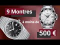 9 MONTRES A MOINS DE 500 € !!!