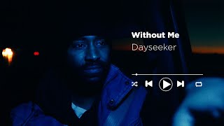 Dayseeker - Without Me | Reaction