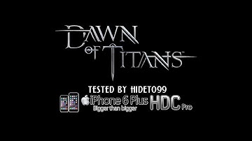 iPhone 6 Plus HDC Pro - Dawn of The Titan