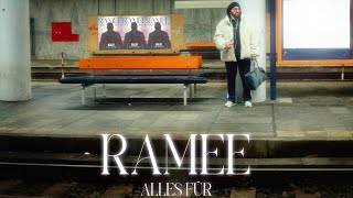 RAMEE - Alles für prod. by .ari (Official Video)