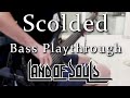 LAND OF SOULS | &quot;SCOLDED&quot; - Official BASS Playthrough