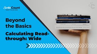 Beyond the Basics - Calculating Read-through: Wide
