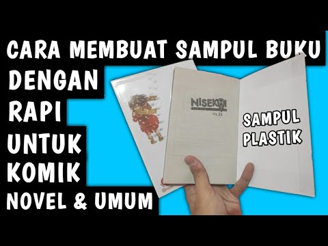 Cara Membuat Sampul Buku (Komik, Novel, Umum) dengan Rapi dan Tanpa Menimbulkan Bekas