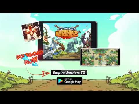 Empire Warriors : Tower Defense