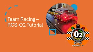 RCS O2 Team Racing Tutorial