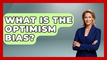 What Is The Optimism Bias? - Cognitive Therapy Hub