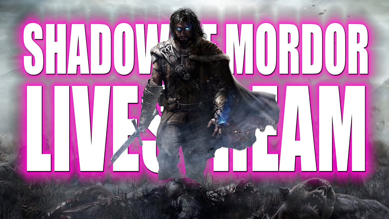 [1]MIDDLE EARTH SHADOW OF MORDOR & Chill With Crispy Jeb.