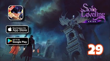 Solo Leveling: arise Part 29 Gameplay Walkthrough | No Commentary