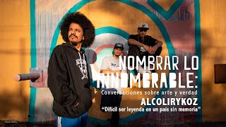 AlcolirykoZ en ‘Nombrar lo innombrable: conversaciones sobre arte y verdad’