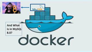 Driving Innovation with MySQL 8.0 and Docker