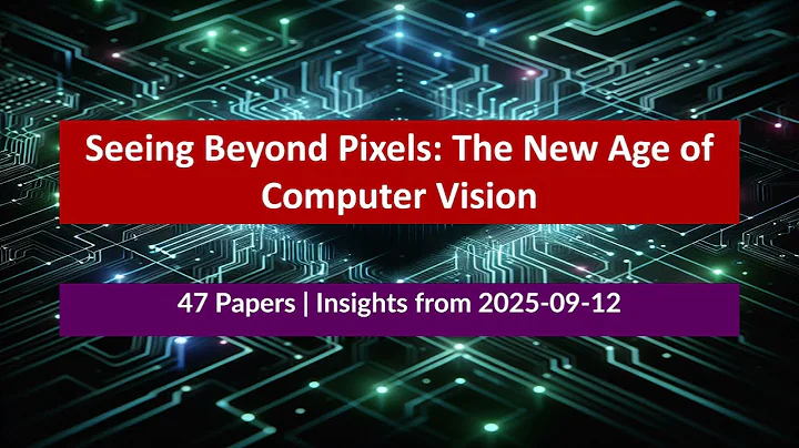 AI Frontiers: Latest Computer Vision Breakthroughs (2025-09-12)