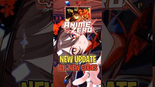 NEW UPDATE   ALL NEW LATEST WORKING CODES! | Anime Zero