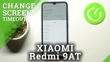 How to Set Screen Timeout in XIAOMI Redmi 9AT – Change Timeout Options