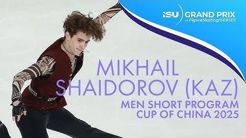 Mikhail SHAIDOROV | Men Short Program | Cup of China 2025 | #GPFigure