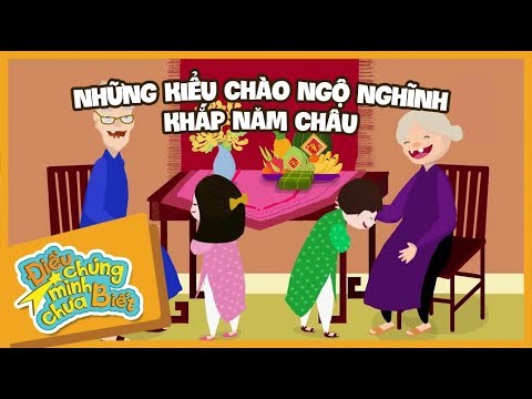 Những kiểu chào khắp năm châu - Điều chúng mình chưa biết