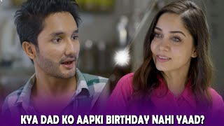 Kya Dad Ko Aapki Birthday Nahi Yaad?  | Pyar Kay Naghmay | TV One #AikDiwaniSiLadki #tvone