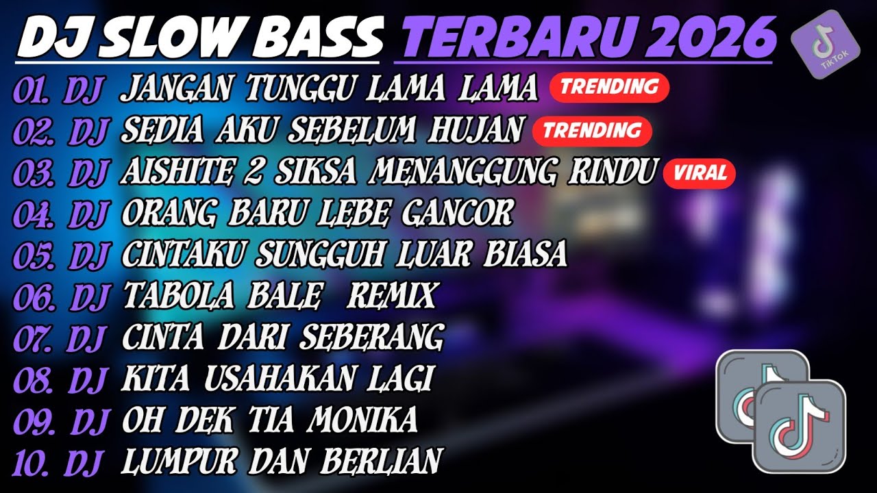 DJ SLOW BASS TERBARU 2026🎵DJ JANGAN TUNGGU LAMA LAMA🎵DJ SEDIA AKU SEBELUM HUJAN🎵FULL ALBUM 