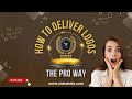 How to Deliver the Logo’s:the Pro way