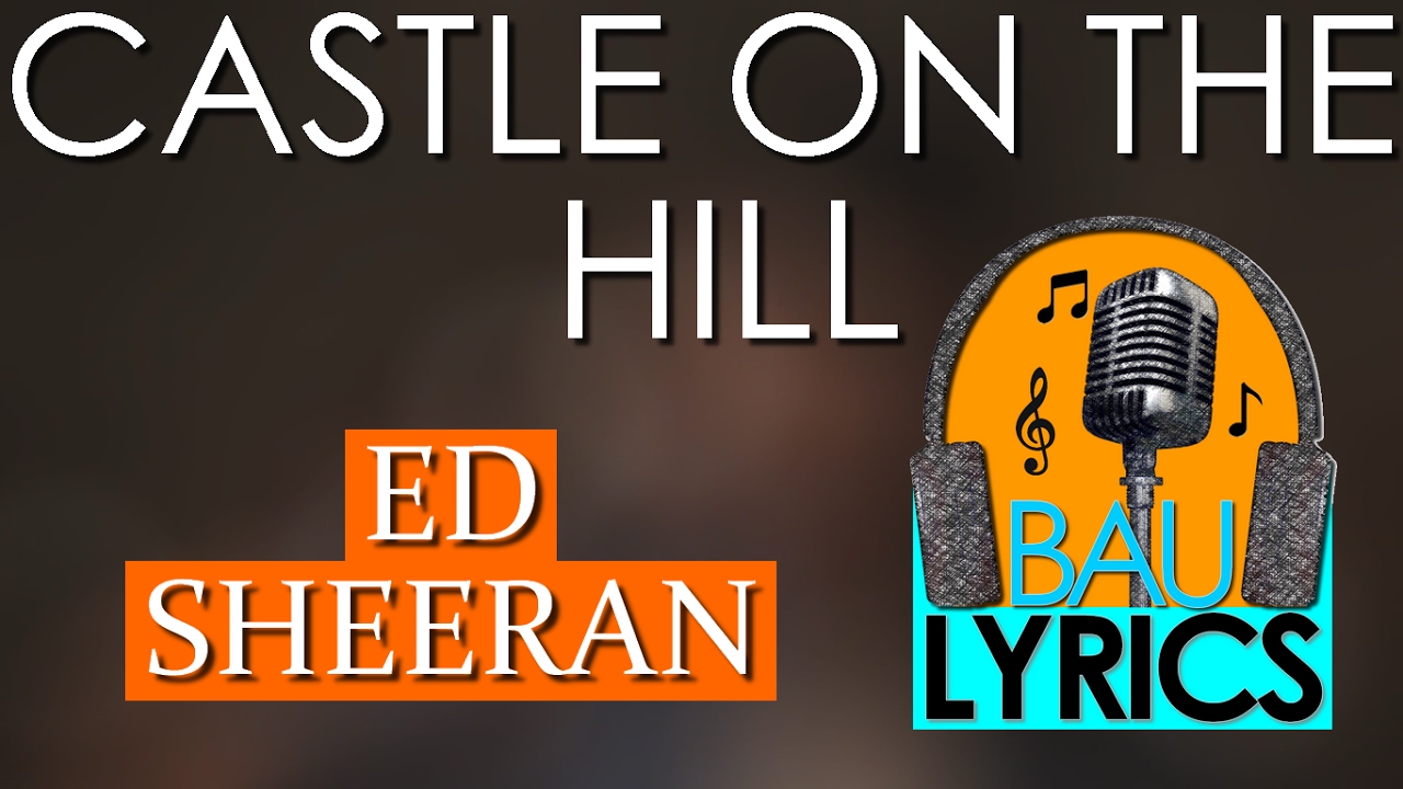 [Lyrics] Ed Sheeran Castle On The Hill (Boyce Avenue Acoustic Cover