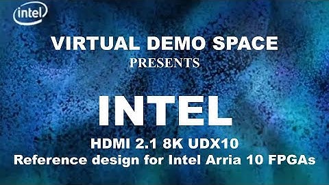 Intel HDMI 2.1 8K Demo Video