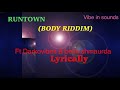 Runtown Body Riddim ft Darkovibes & Bellashmurda(lyric video) #runtown #bodyriddim #lyricallysounded