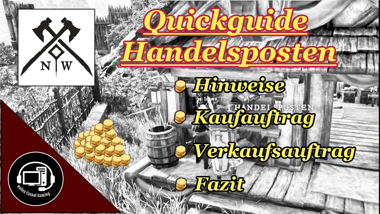 New World - Quickquide Handelsposten - Tipps zum Kaufen und Verkaufen