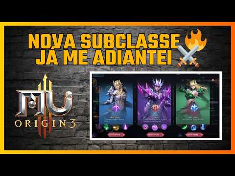 How to Prepare for New Subclasses in MU ORIGIN 3