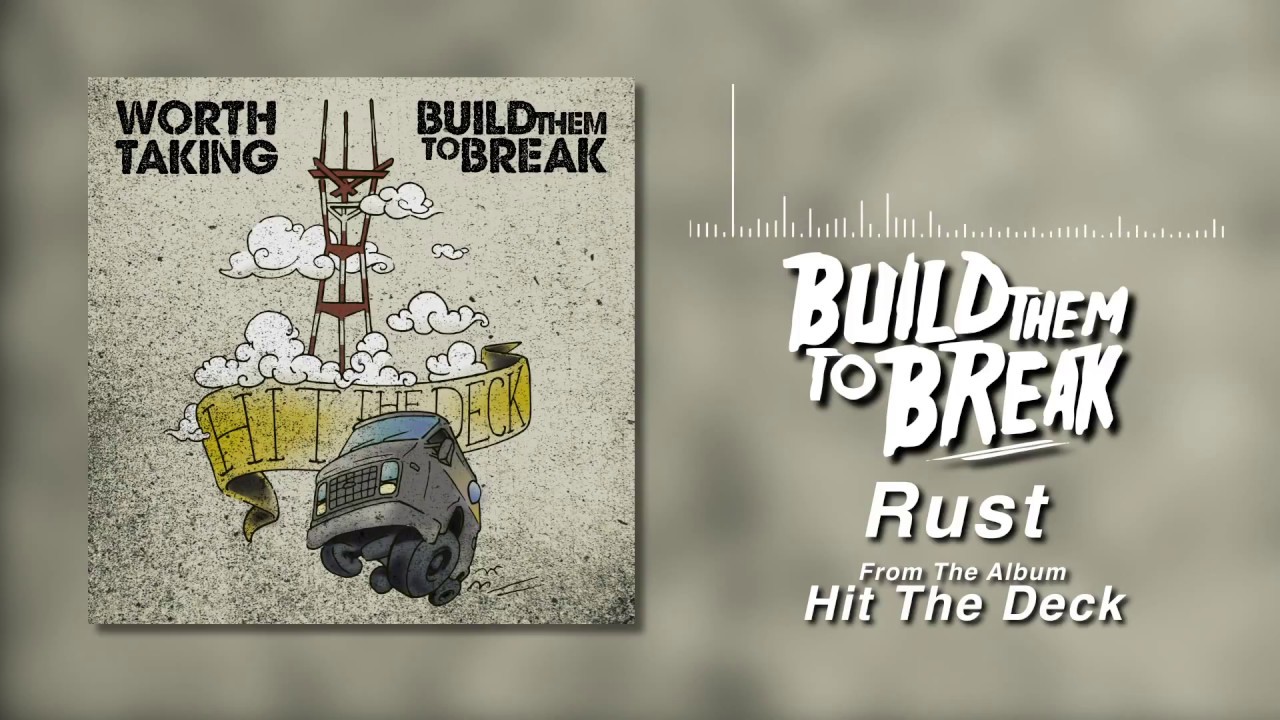 Watch Build Them to Break - Rust on YouTube Watch Build Them to Break - Rust on YouTube