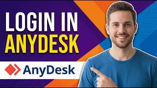 How To Login In AnyDesk App (Easy Step-By-Step Guide)