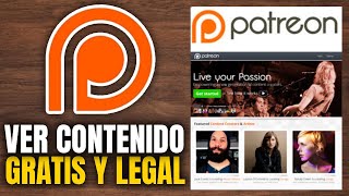 Como Ver Contenido Gratis En Patreon Y Legal Paso A Paso