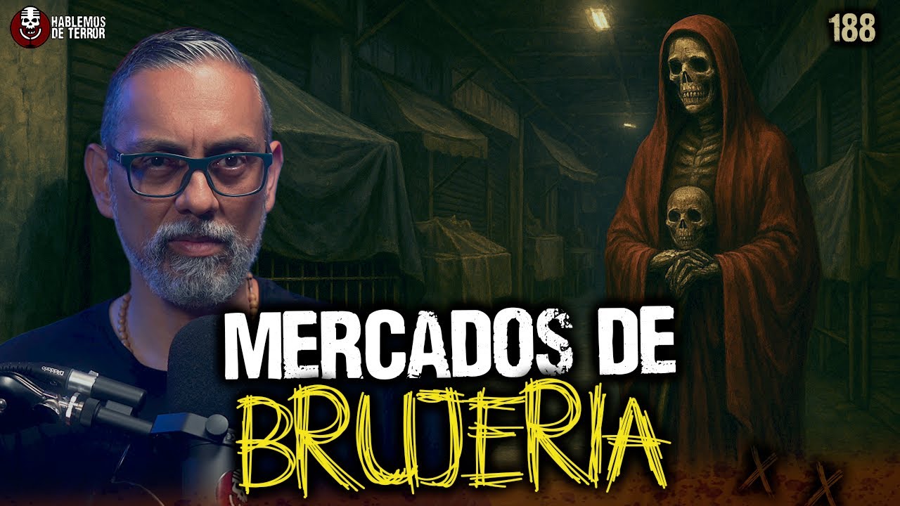 Mercados de Brujería, dos relatos de TERROR  | Ep 188