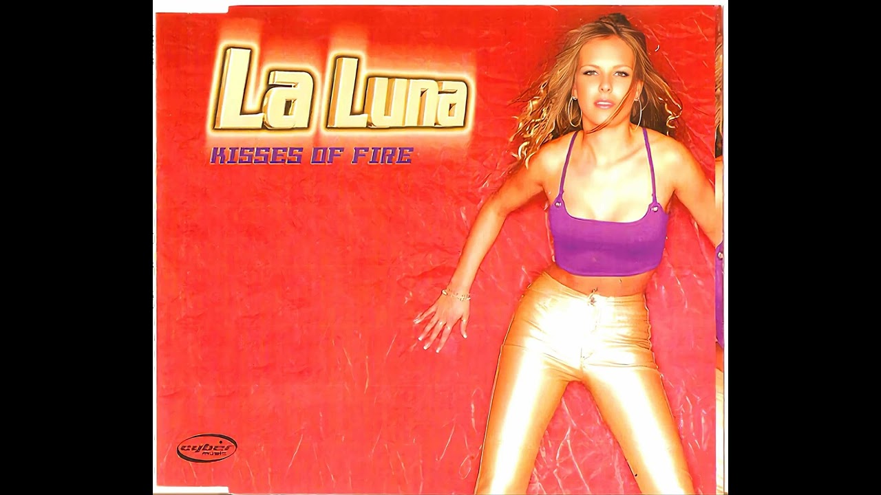 La Luna - Kisses Of Fire (Huzz Remix) 2001 - YouTube