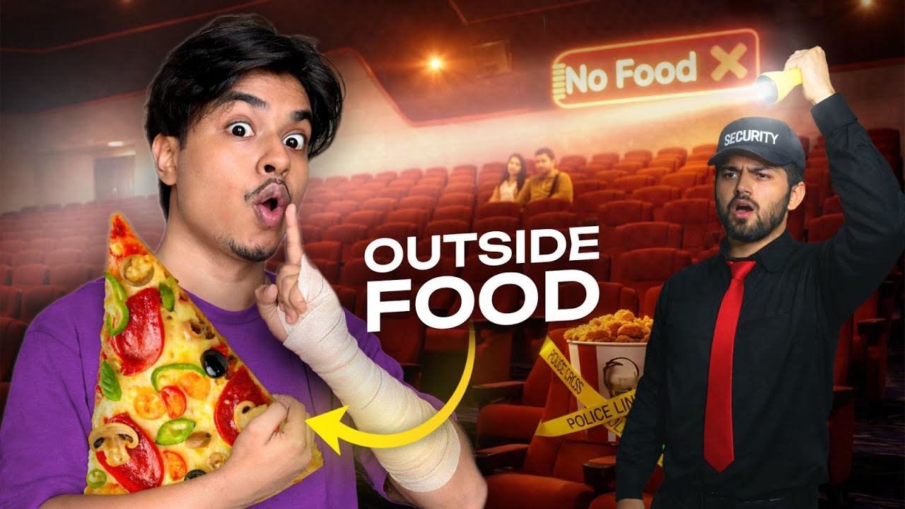 I Tried to Sneak food into movie hall