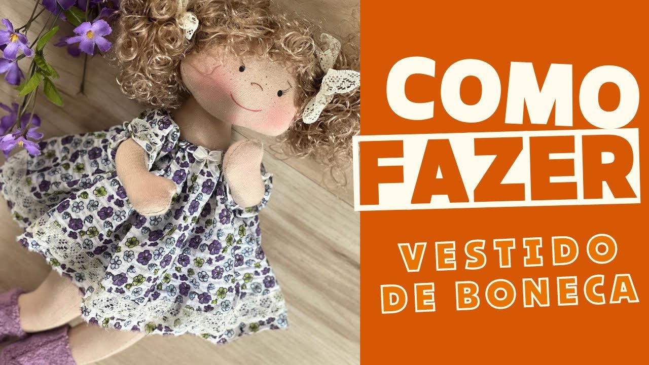 🔴 COMO FAZER VESTIDO DE BONECA 😍❤ [PASSO A PASSO FÁCIL]