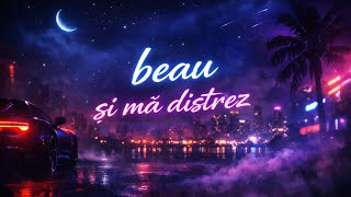 Beau și mă distrez 