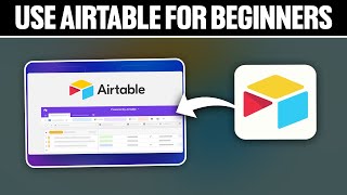 How To Use Airtable For Beginners ! (Full Tutorial)