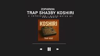 Zophirion  Trap Sha3by Koshiri  