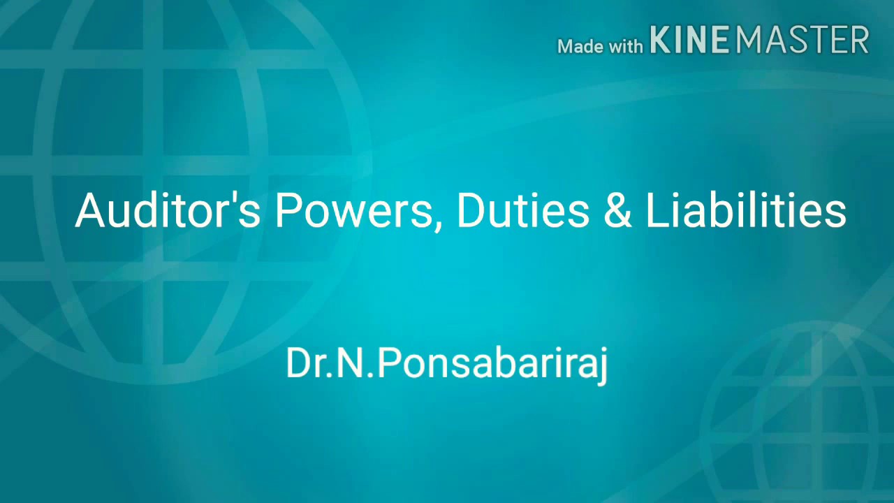 Auditor's Powers, Duties & Liabilities