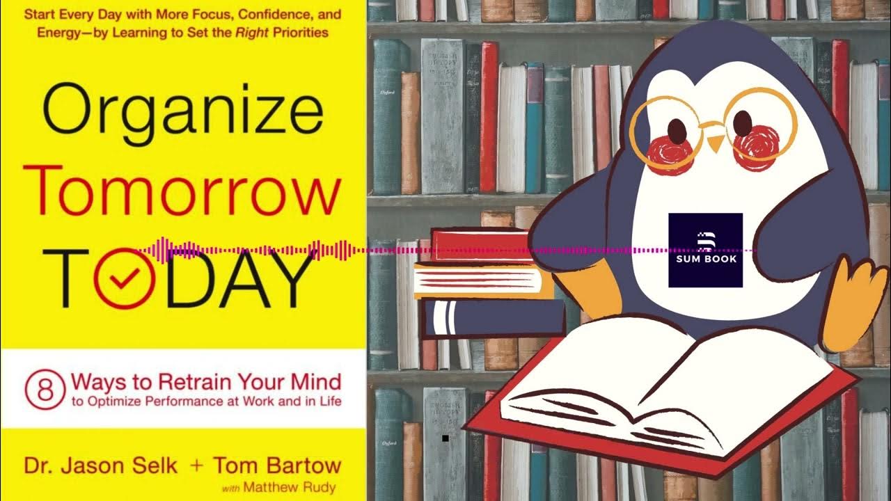 Organize Tomorrow Today Summary Book| #1 | #Sumbooks | Learning English