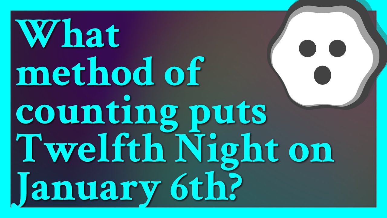 No method. The twelfth day is January 5th: 25-Dec 26-Dec 27-Dec 28-Dec ...