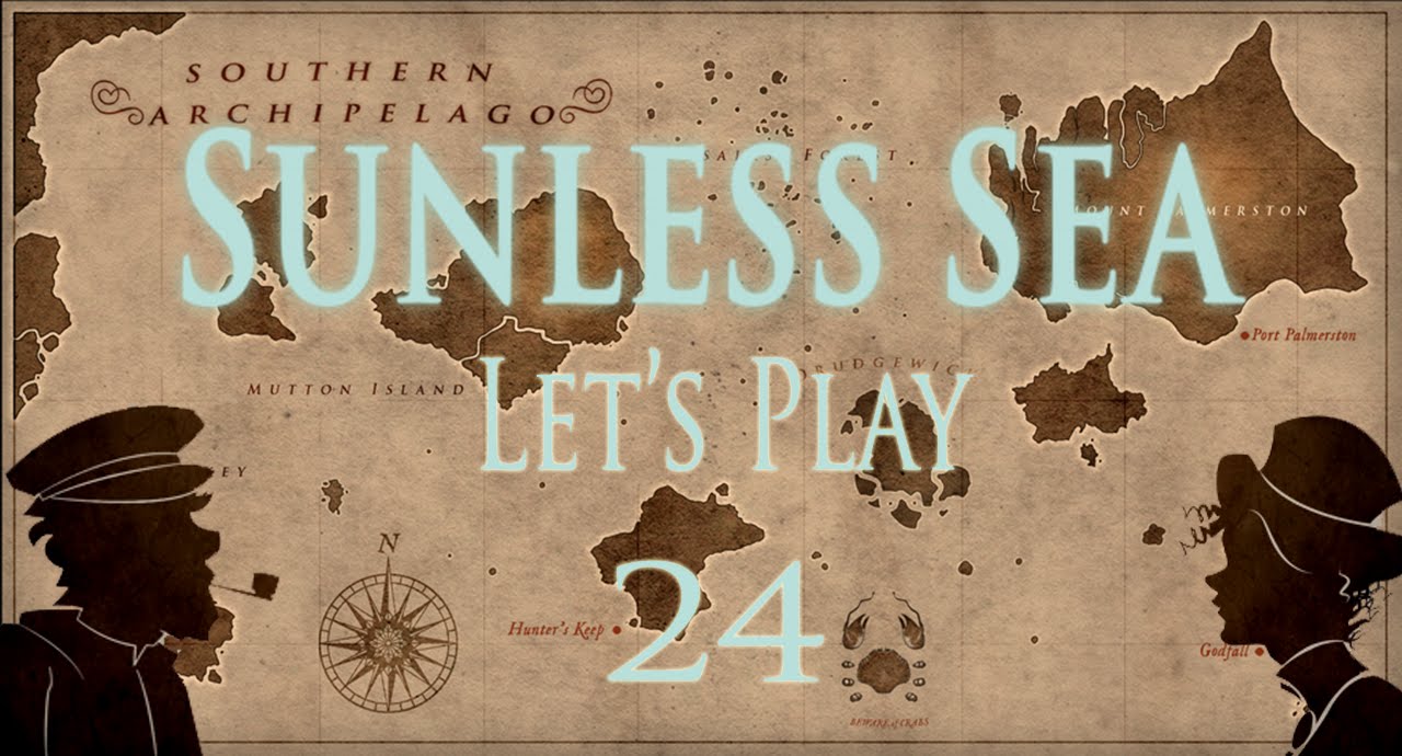 Sunless Sea - Let's Play - Episode 24 - Peligin [BLIND]