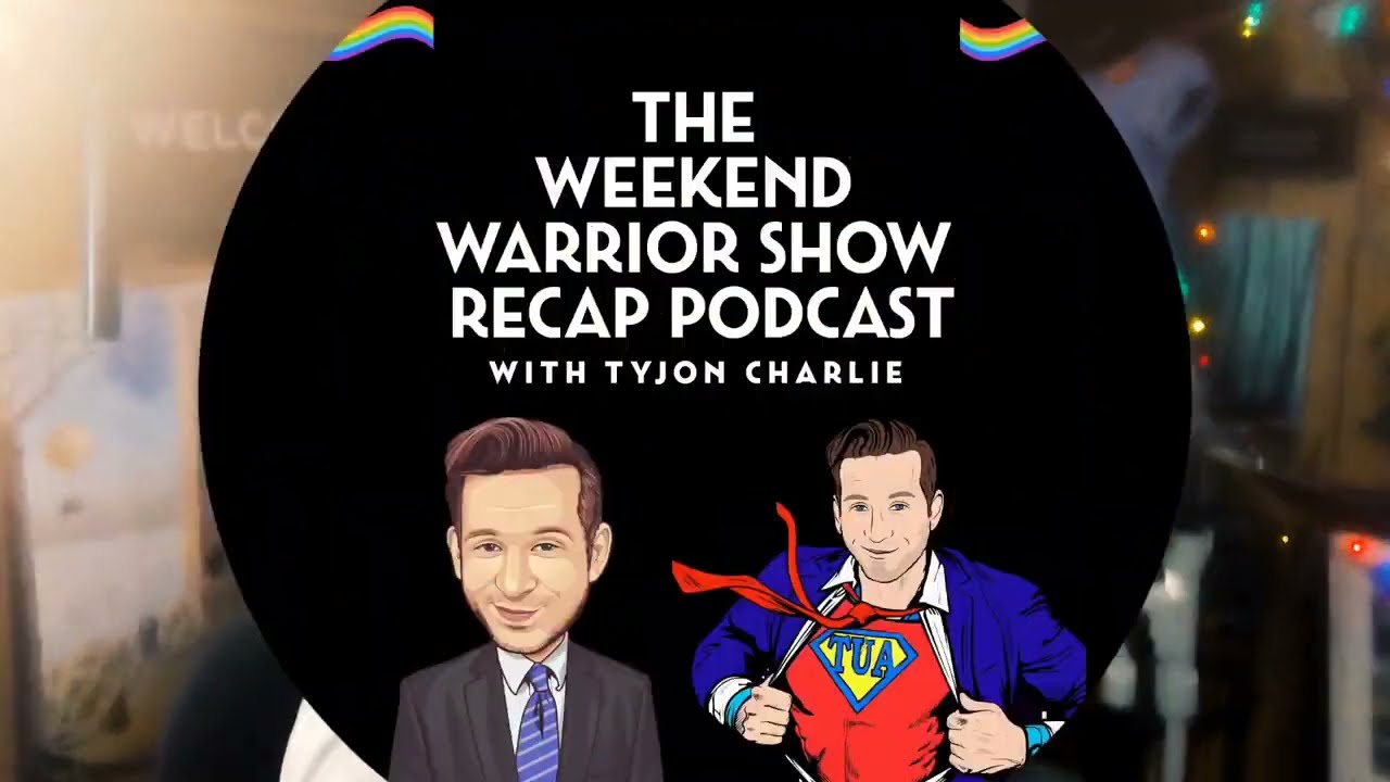 Episode 1.18 -"The Weekend Warrior Show Recap Podcast" by TyJon