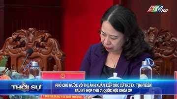 Phó Chủ tịch nước Võ Thị Ánh Xuân tiếp xúc cử tri TX Tịnh Biên sau kỳ họp thứ 7, quốc hội khóa XV