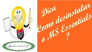 Dica   Como desinstalar o Microsoft Security Essentials