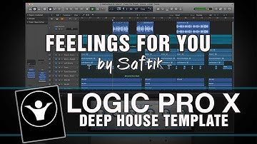Deep House Logic Pro X Template - Feelings For You by Saftik