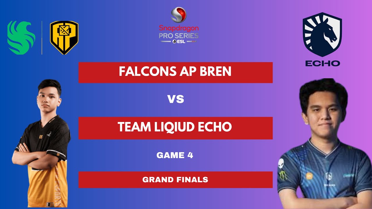 FALCONS AP BREN VS TEAM LIQUID ECHO  GAME 4 l SNAPDRAGON PRO SERIES GRAND FINALS