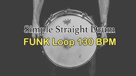 Straight Funk Drum 130 BPM