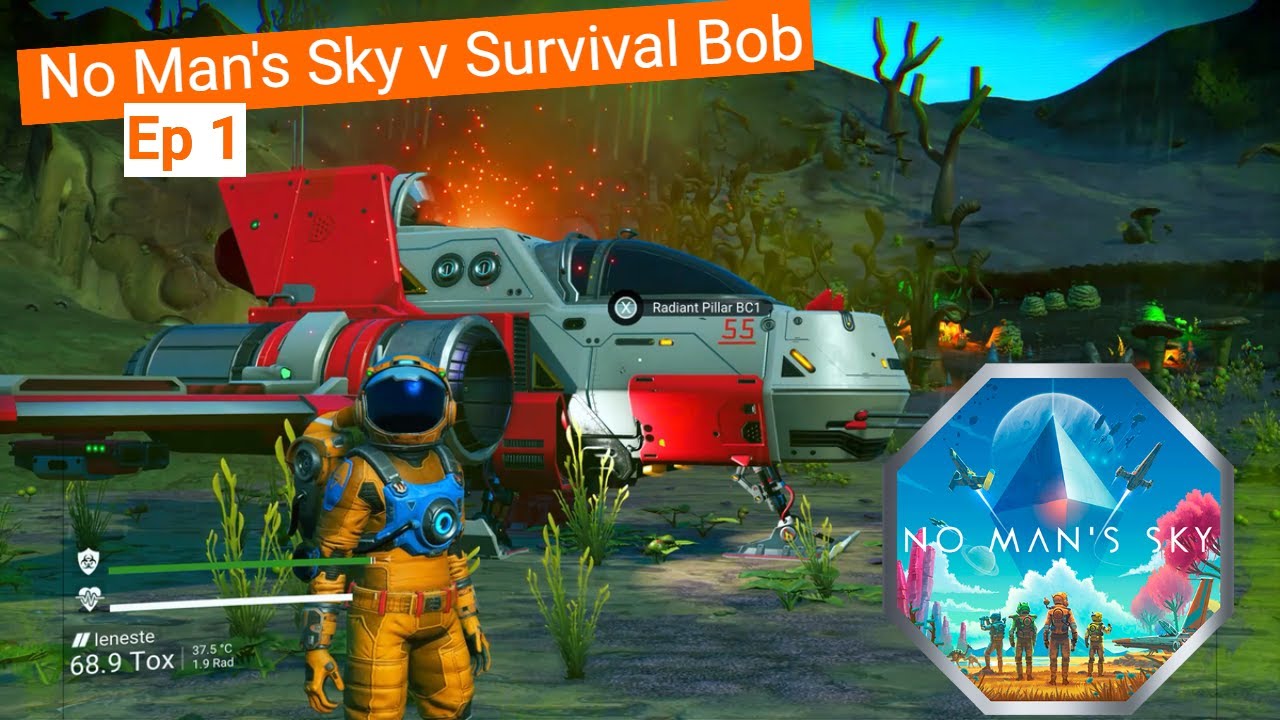 No Man's Sky Let's Play Ep 1: A Bob in Space